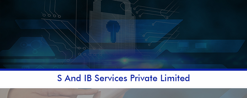 S And IB Services Private Limited 